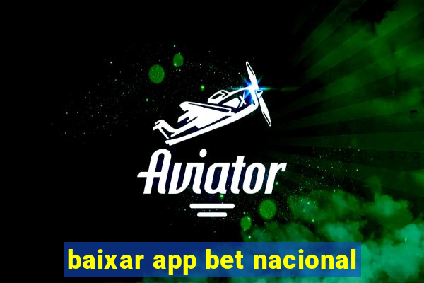 baixar app bet nacional